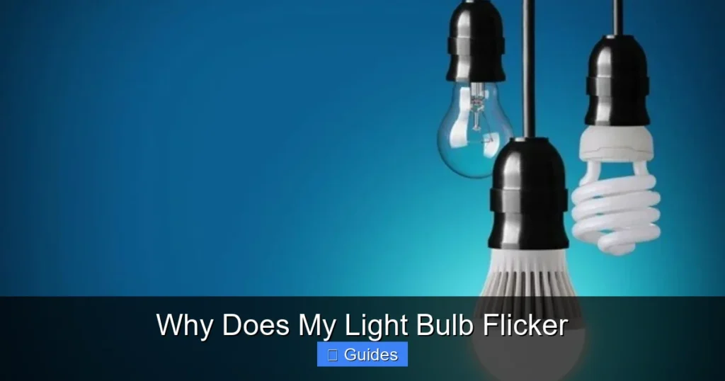 Why Does My Light Bulb Flicker