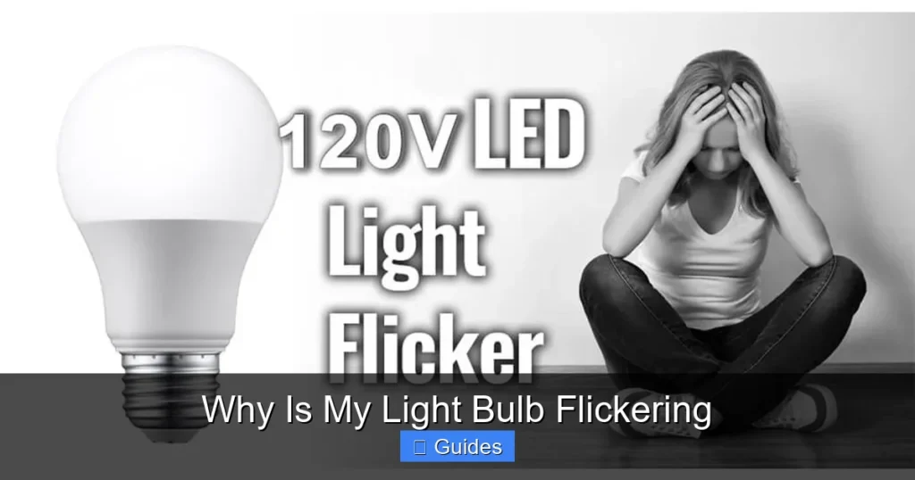 Why Is My Light Bulb Flickering